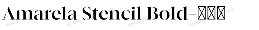 Amarela Stencil Bold字体转换